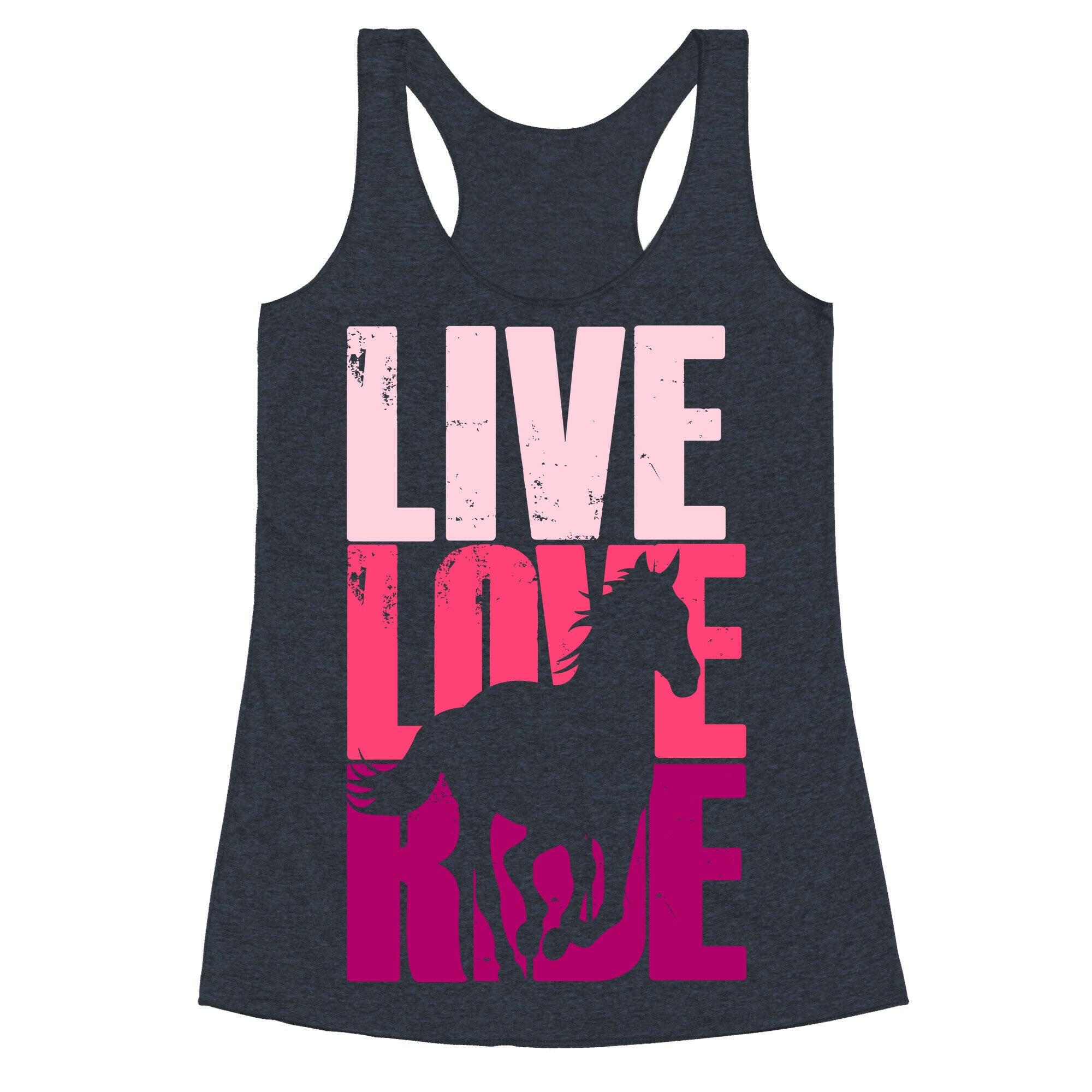 Live, Love, Ride (Horse) Racerback Tank